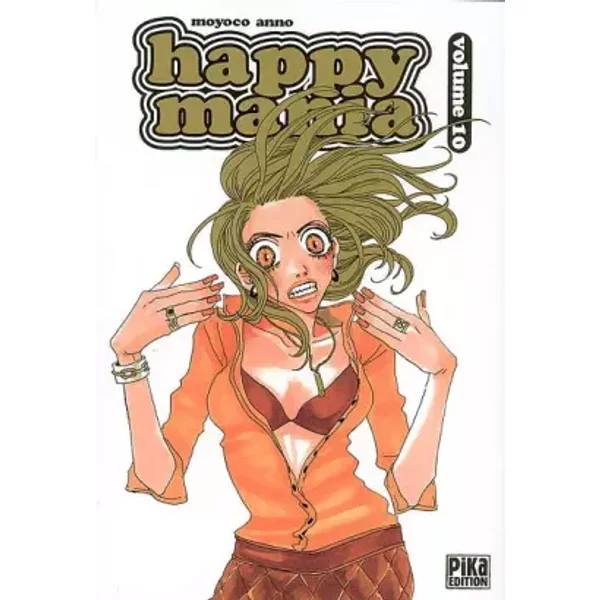 Happy mania, Tome 10 : - Moyoco Anno, Midori Amo