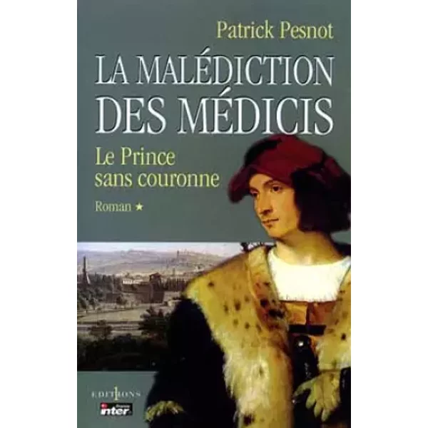 La MaléDiction Des MéDicis, Tome 1 - P. Pesnot-image