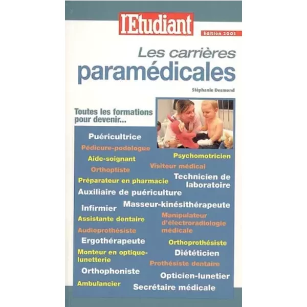 Les carrières paramédicales - Stéphanie Desmond