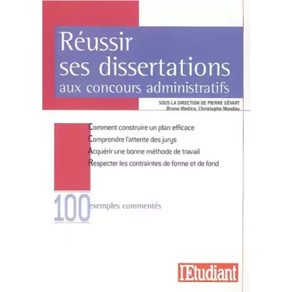 Réussir ses dissertations aux concours administratifs - Pierre Gévart, Bruno Modica, Christophe Mondou