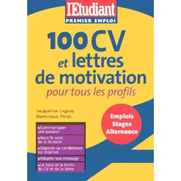 100 Cv Et Lettres De Motivation Pour Tous Les Profils - Jacqueline Legeay, Dominique PéRez-image