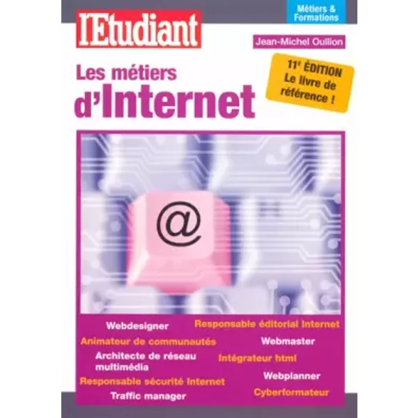 Les MéTiers D'internet 11ED - Jean-Michel Oullion-image