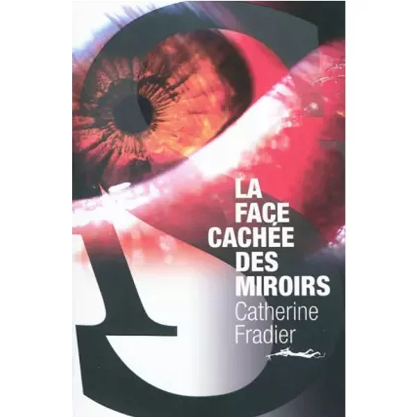 La Face CachéE Des Miroirs - Catherine Fradier-image