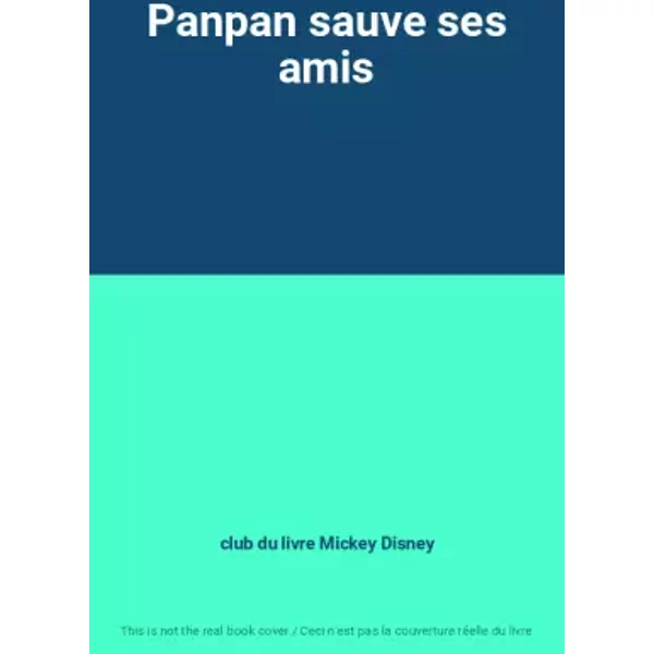 Panpan Sauve Ses Amis - Club Du Livre Mickey Disney-image