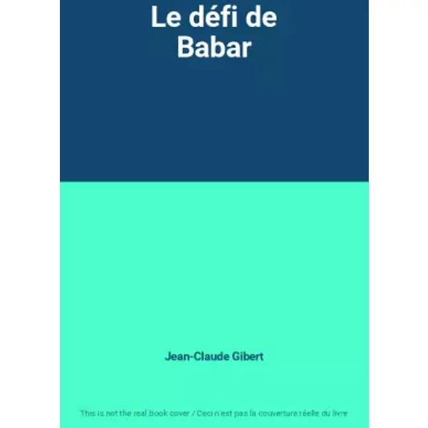 Le DéFi De Babar - Jean-Claude Gibert-image