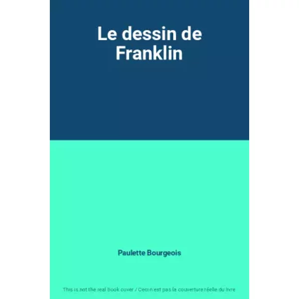 Le Dessin De Franklin - Paulette Bourgeois-image