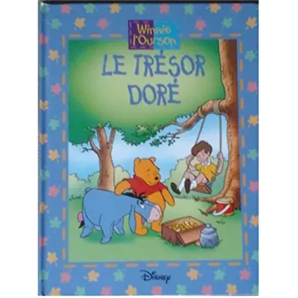 Winnie L'ourson.Le Tresor Dore - Bernier Jean Pierre-image