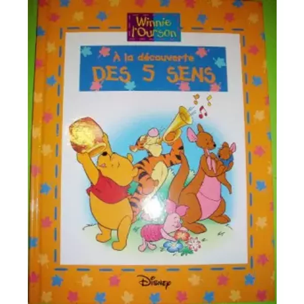 Winnie L'ourson : A La DéCouverte Des 5 Sens - Jean-Pierre Bernier-image