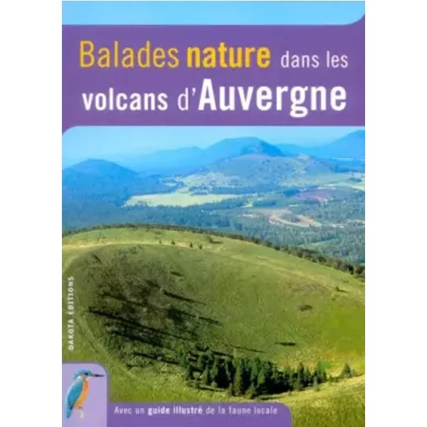 Balades Nature Dans Les Volcans D'auvergne - Olivier Huon, Collectif, Jean Chevallier-image