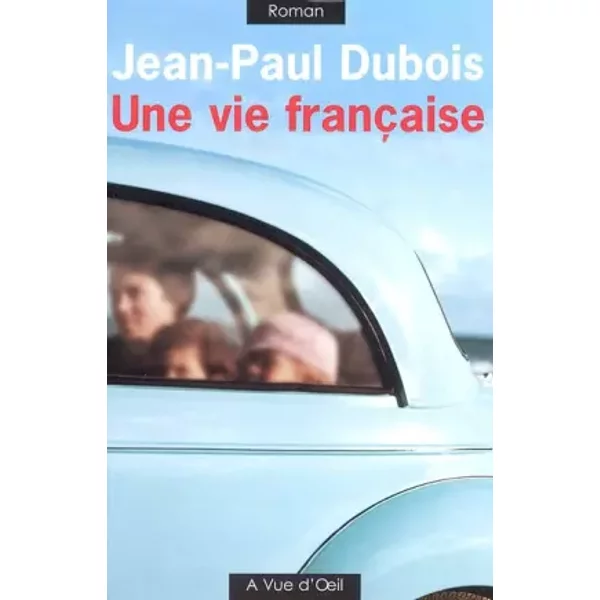 Une Vie FrançAise - Jean-Paul Dubois-image
