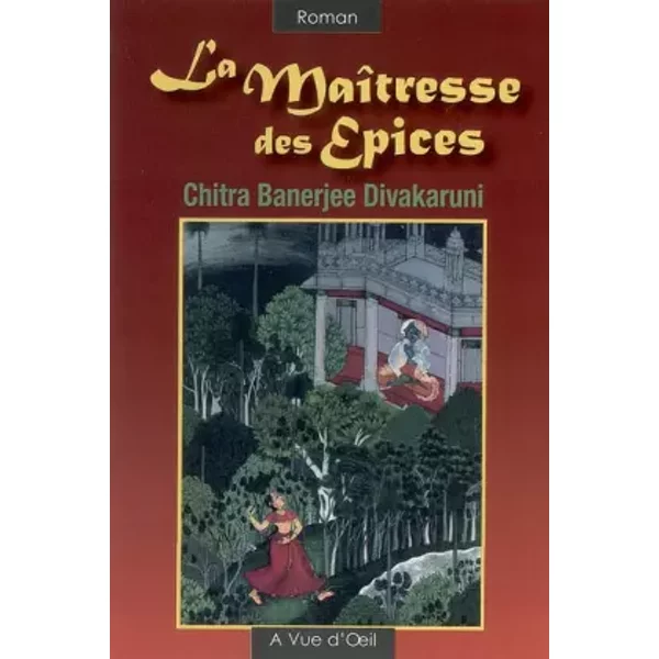 La MaîTresse Des éPices - Chitra-Banerjee Divakaruni, Marie-Odile Probst-image