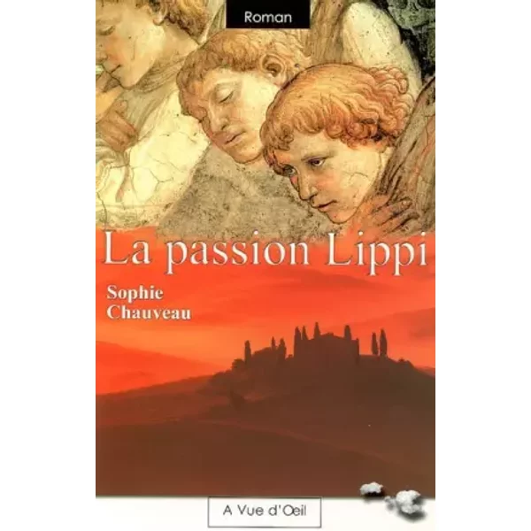 La passion Lippi - Sophie Chauveau