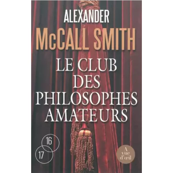 Le Club Des Philosophes Amateurs - Alexander Mccall Smith Et FrançOis Rosso-image