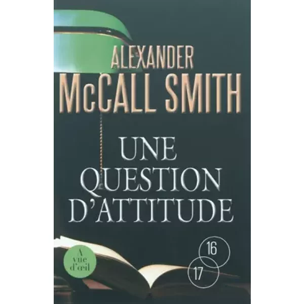 Une Question D'attitude - Alexander Mccall Smith-image
