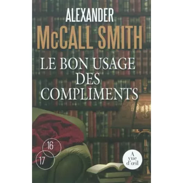 Le Bon Usage Des Compliments - Alexander Mccall Smith-image