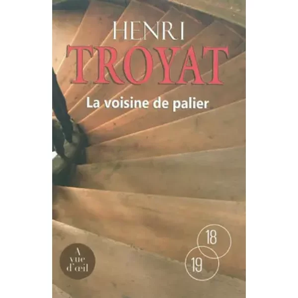 La Voisine de palier - Henri Troyat