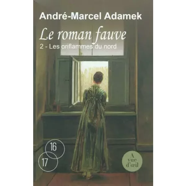 Le Roman Fauve, Tome 2 : Les Oriflammes Du Nord - André-Marcel Adamek-image