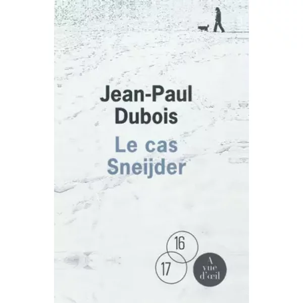 Le Cas Sneijder - Jean-Paul Dubois-image