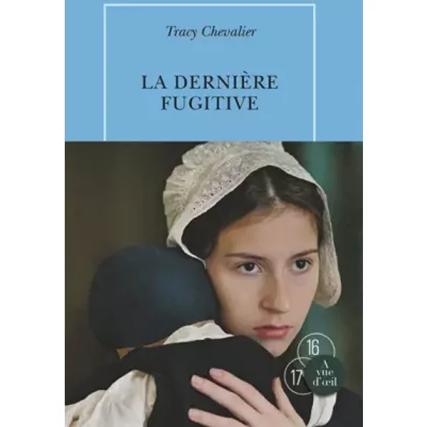 La DernièRe Fugitive - Tracy Chevalier, Anouk Neuhoff-image