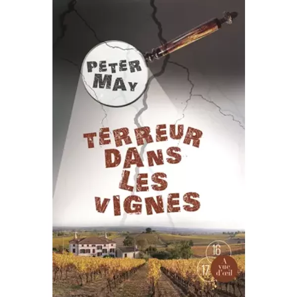 Terreur dans les vignes - Peter May, Ariane Bataille