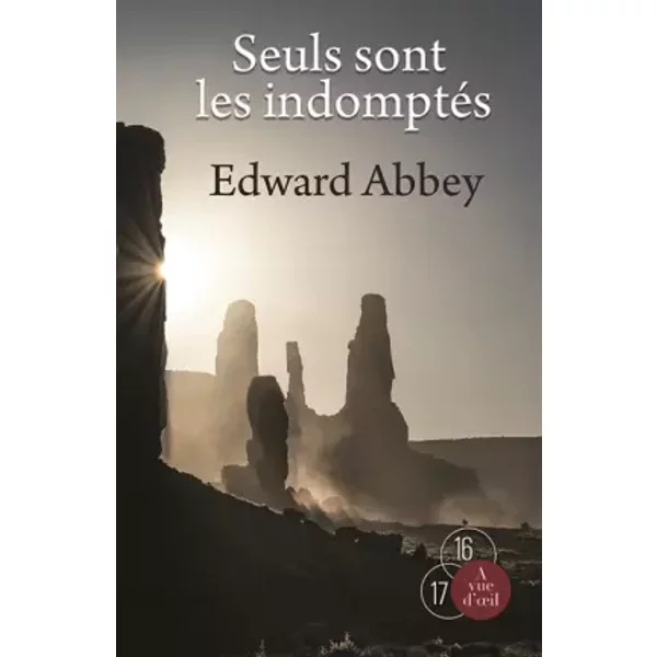 Seuls sont les indomptés - Edward Abbey