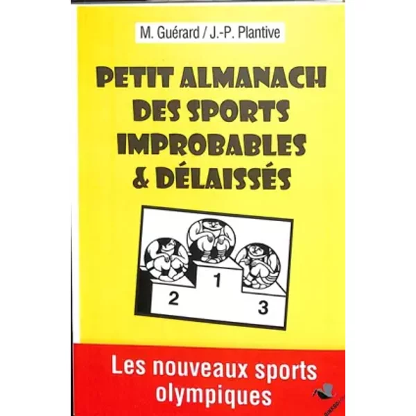 Petit Almanach Des Sports Improbables Et DéLaisséS - Jean-Paul Plantive-image