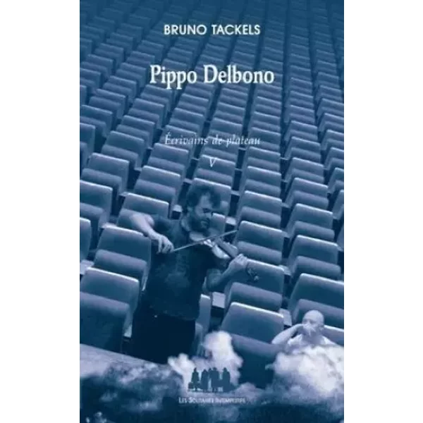Pippo Delbono (5) - Tackels bruno