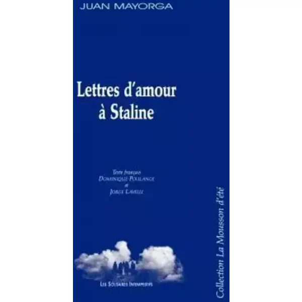 Lettres d'amour à Staline - Juan Mayorga