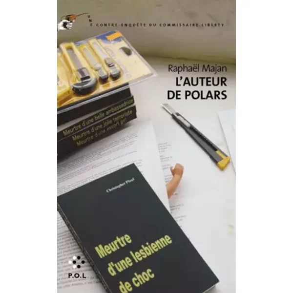 L'auteur De Polars: Une Contre-EnquêTe Du Commissaire Liberty - RaphaëL Majan-image