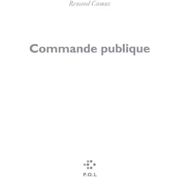 Commande publique - Renaud Camus