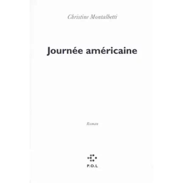 Journée américaine - Christine Montalbetti