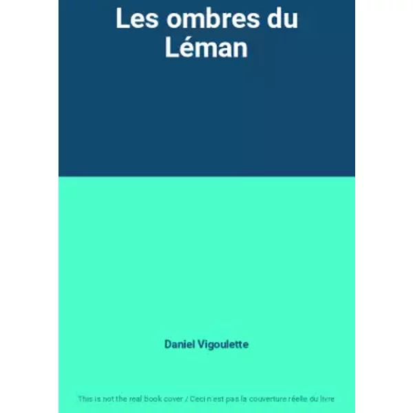 Les Ombres Du LéMan - Daniel Vigoulette-image