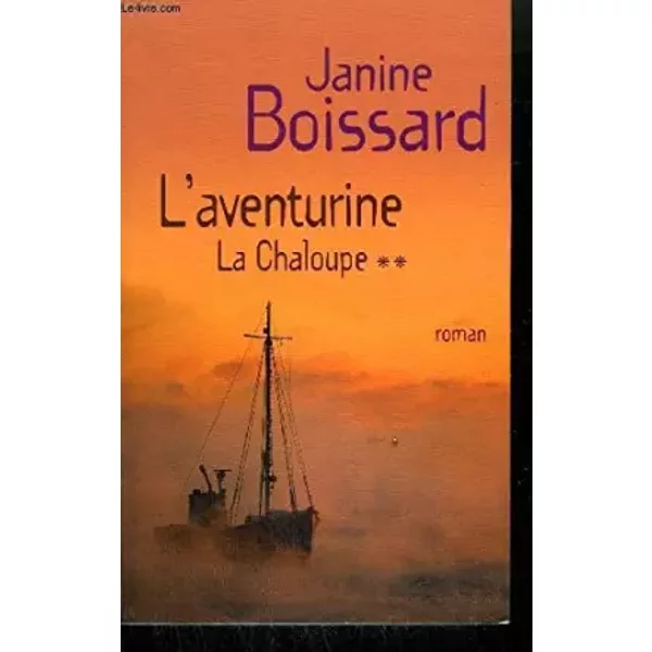 LA Chaloupe - L'aventurine Tome 2 .-image