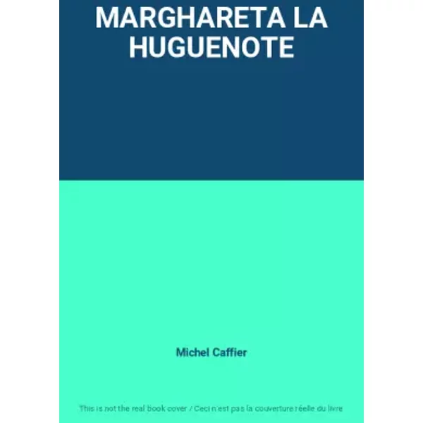 Marghareta La Huguenote - Michel Caffier-image