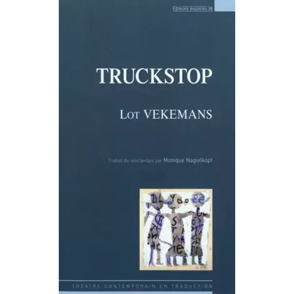 Truckstop - Lot Vekemans, Monique Nagielkopf