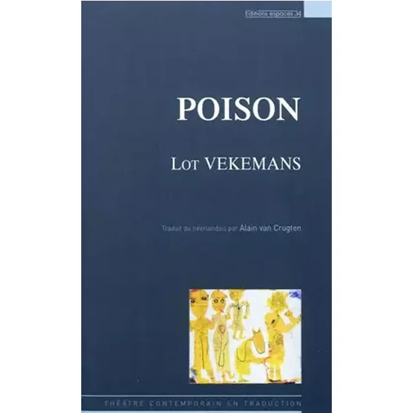 Poison - Lot Vekemans