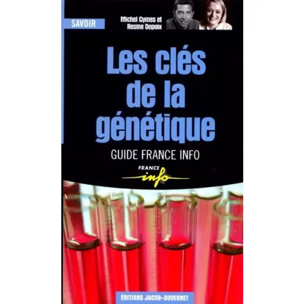 Les CléS De La GéNéTique - Michel Cymes Et Rosine Depoix-image