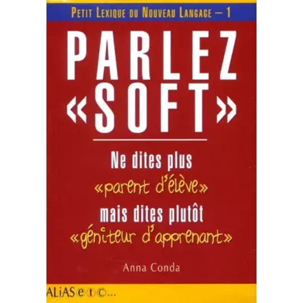 Parlez soft - Anna Conda