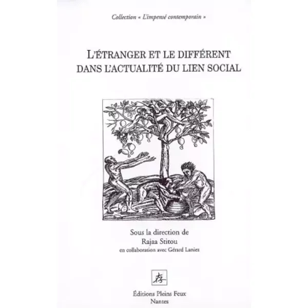 L'éTranger Et Le DifféRent Dans L'actualité Du Lien Social - Rajaa Stitou-image