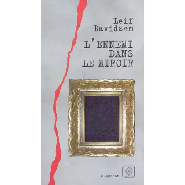 L'ennemi Dans Le Miroir - Leif Davidsen-image
