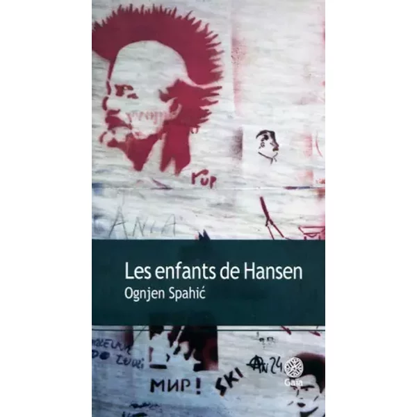 Les Enfants De Hansen - Ognjen Spahic, Mireille Robin Et Alain Cappon-image