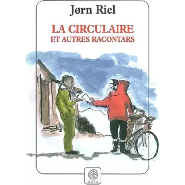 La Circulaire Et Autres Racontars - Jorn Riel, Susanne Juul, Bernard Saint Bonnet-image