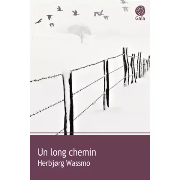 Un long chemin - Herbjorg Wassmo, Luce Hinsch