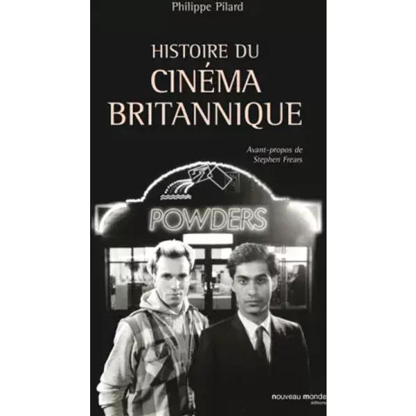 Histoire du cinéma britannique - Philippe Pilard, Stephen Frears