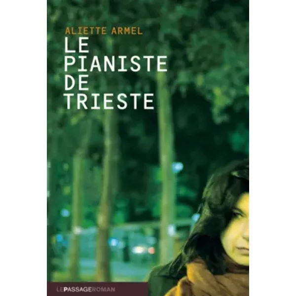 Le Pianiste De Trieste - Aliette Armel-image