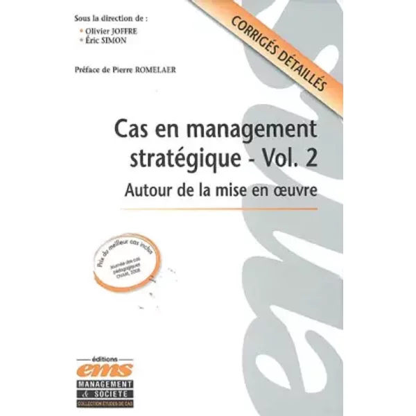 Cas En Management StratéGique : Autour De La Mise En Oeuvre - Olivier Joffre, Eric Simon Et Collectif-image