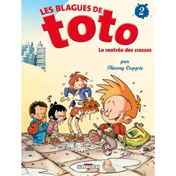 Les Blagues De Toto, Tome 2 : La RentréE Des Crasses - Thierry CoppéE-image