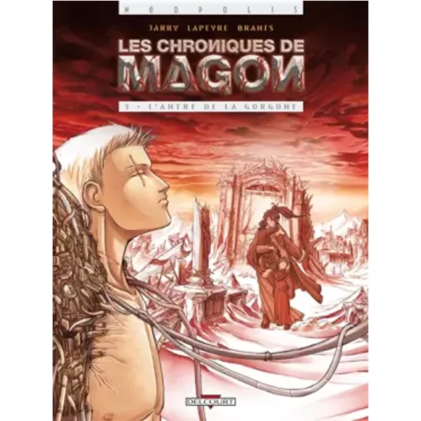 Les chroniques de Magon, Tome 3 : L'antre de la Gorgone - Nicolas Jarry, Guillaume Lapeyre, Elsa Brants