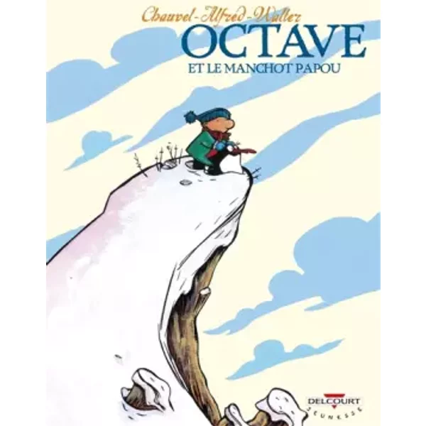 Octave, Tome 3 : Octave Et Le Manchot Papou - David Chauvel, Alfred, Walter-image