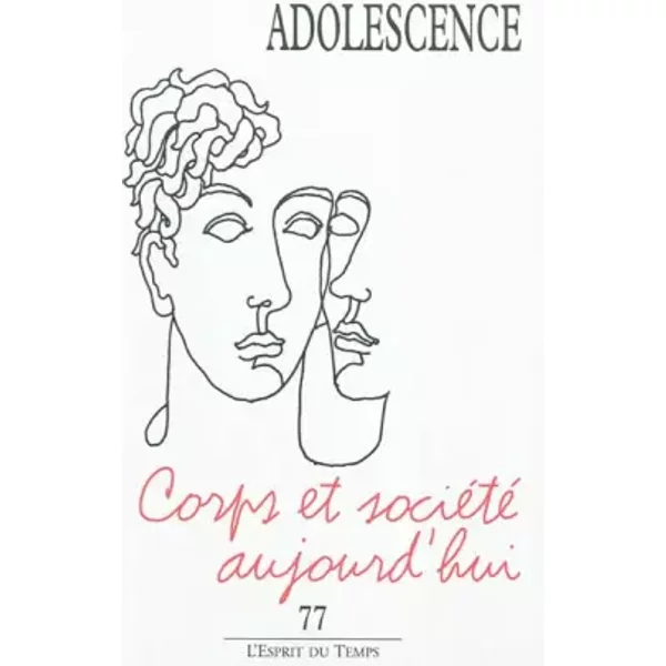 Adolescence N°77. L'adolescence En Changement - Collectif-image